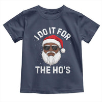 I Do It For The Hos Black Santa Christmas Toddler T Shirt Funny Inappropriate Rude Santa - Wonder Print Shop