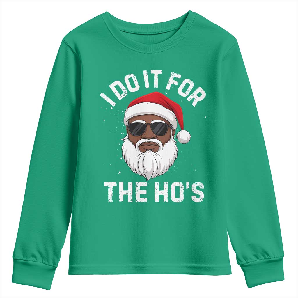 I Do It For The Hos Black Santa Christmas Youth Sweatshirt Funny Inappropriate Rude Santa - Wonder Print Shop