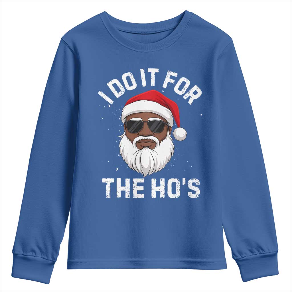I Do It For The Hos Black Santa Christmas Youth Sweatshirt Funny Inappropriate Rude Santa - Wonder Print Shop