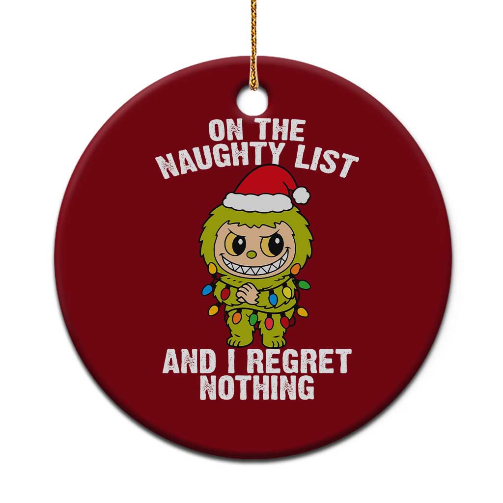 Funny Xmas Ceramic Ornament On the Naughty List I Regret Nothing Kawaii Bubu - Wonder Print Shop