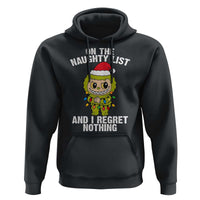 Funny Christmas Hoodie On the Naughty List I Regret Nothing Kawaii Bubu - Wonder Print Shop