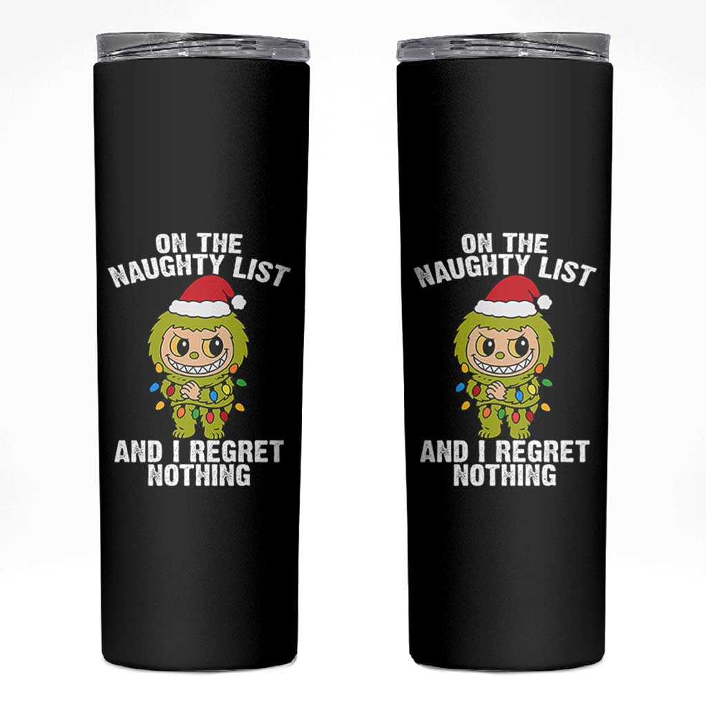 Funny Christmas Skinny Tumbler On the Naughty List I Regret Nothing Kawaii Bubu - Wonder Print Shop