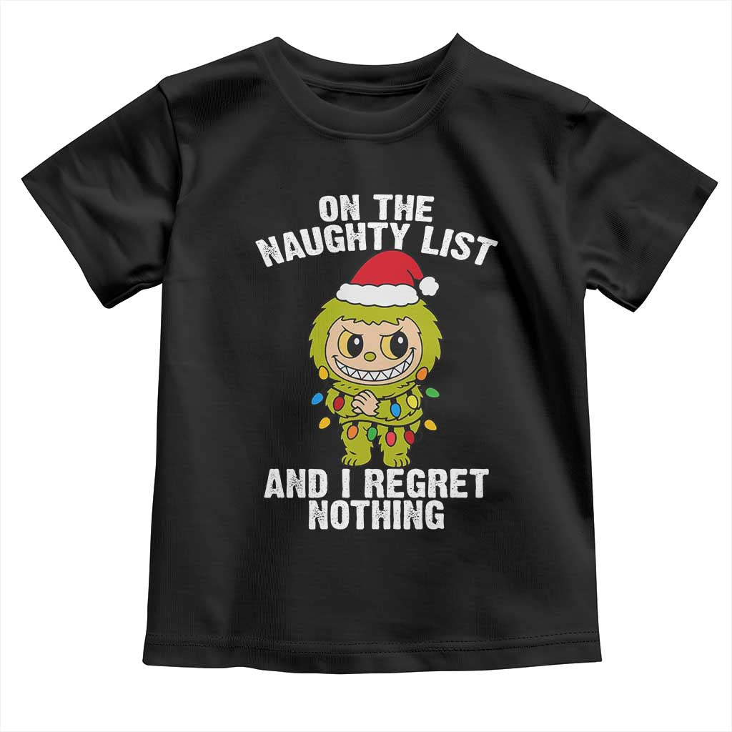 Funny Christmas Toddler T Shirt On the Naughty List I Regret Nothing Kawaii Bubu - Wonder Print Shop
