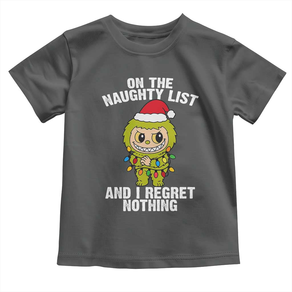 Funny Christmas Toddler T Shirt On the Naughty List I Regret Nothing Kawaii Bubu - Wonder Print Shop