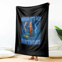 Bruh Its My Birthday Throw Blanket Italian Brainrot Meme Birthday Kids Family Party Bday - Wonder Print Shop