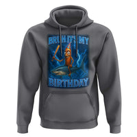 Bruh Its My Birthday Hoodie Italian Brainrot Meme Birthday Kids Family Party Bday - Wonder Print Shop