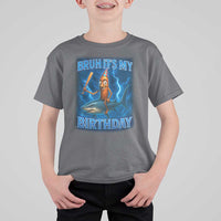 Bruh Its My Birthday T Shirt For Kid Italian Brainrot Meme Birthday Kids Family Party Bday - Wonder Print Shop