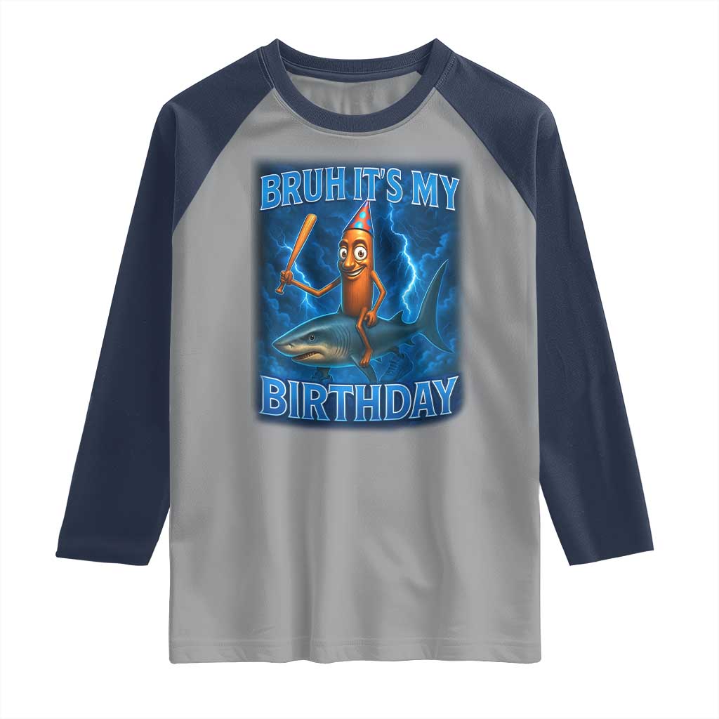 Bruh Its My Birthday Raglan Shirt Italian Brainrot Meme Birthday Kids Family Party Bday - Wonder Print Shop