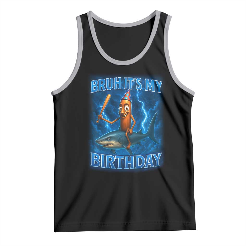 Bruh Its My Birthday Tank Top Italian Brainrot Meme Birthday Kids Family Party Bday - Wonder Print Shop