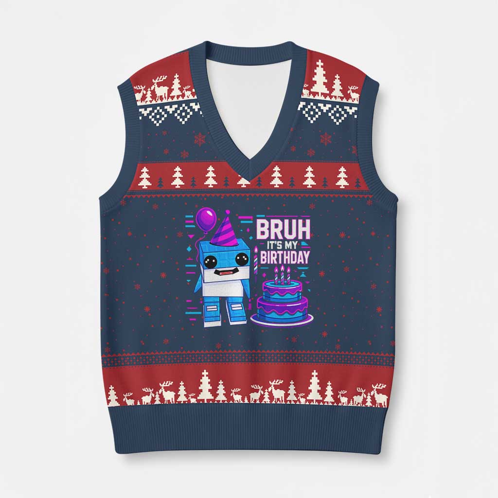 Bruh Its My Birthday V-Neck Knit Sweater Vest Italian Brainrot Meme Family Party Bday Los Tralaleritos - Wonder Print Shop