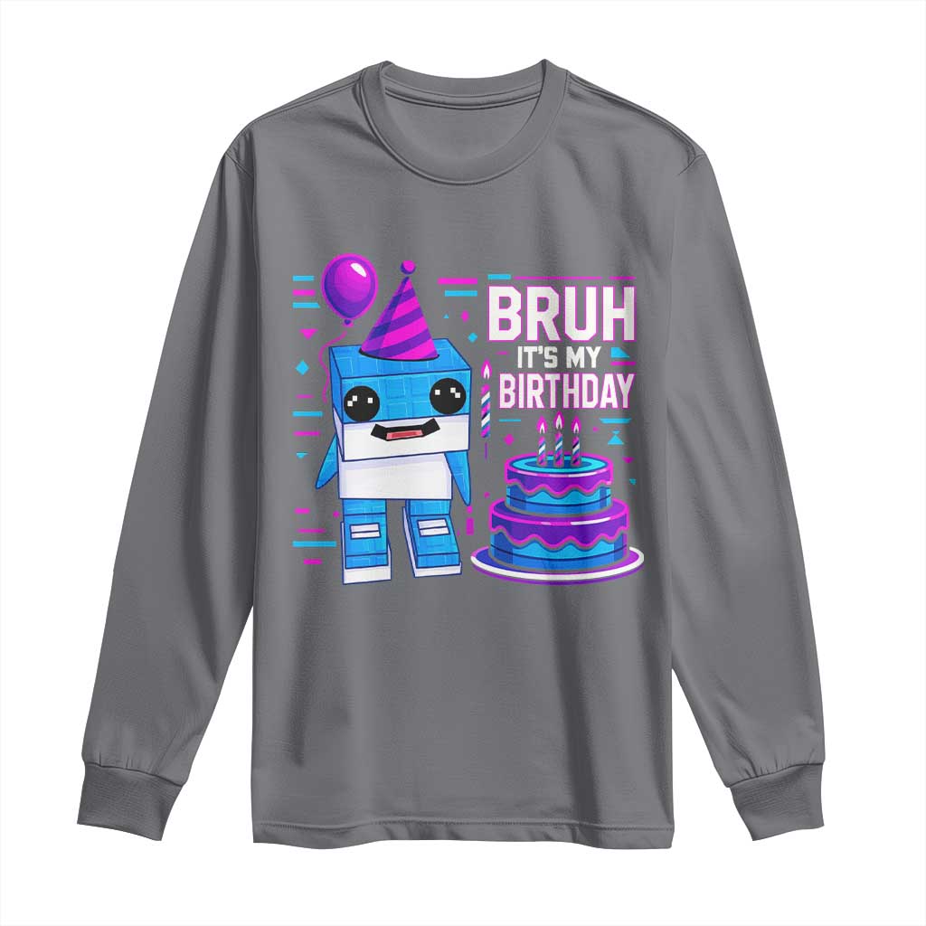 Bruh Its My Birthday Long Sleeve Shirt Italian Brainrot Meme Family Party Bday Los Tralaleritos - Wonder Print Shop