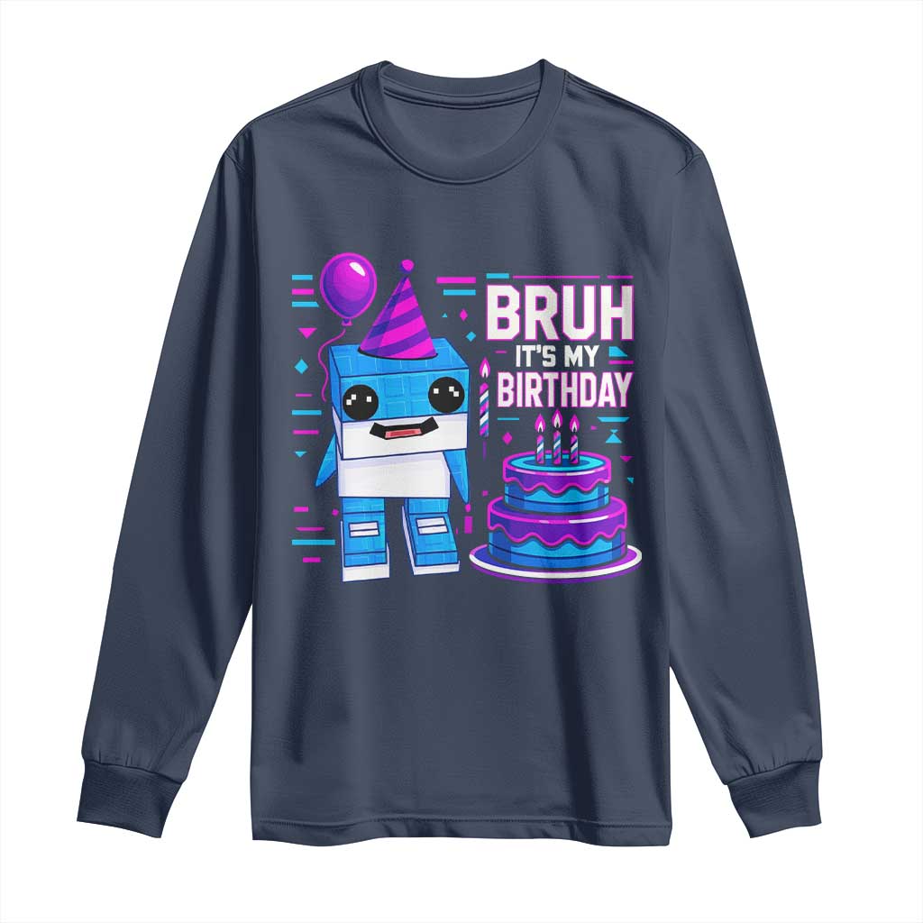Bruh Its My Birthday Long Sleeve Shirt Italian Brainrot Meme Family Party Bday Los Tralaleritos - Wonder Print Shop