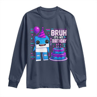 Bruh Its My Birthday Long Sleeve Shirt Italian Brainrot Meme Family Party Bday Los Tralaleritos - Wonder Print Shop