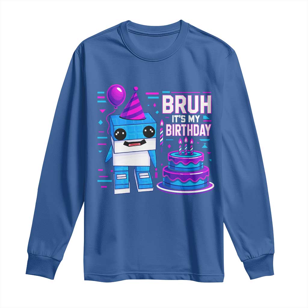 Bruh Its My Birthday Long Sleeve Shirt Italian Brainrot Meme Family Party Bday Los Tralaleritos - Wonder Print Shop