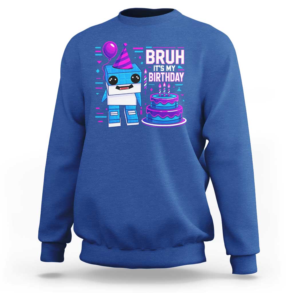Bruh Its My Birthday Sweatshirt Italian Brainrot Meme Family Party Bday Los Tralaleritos - Wonder Print Shop