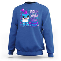 Bruh Its My Birthday Sweatshirt Italian Brainrot Meme Family Party Bday Los Tralaleritos - Wonder Print Shop