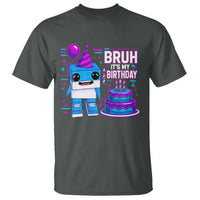Bruh Its My Birthday T Shirt Italian Brainrot Meme Family Party Bday Los Tralaleritos - Wonder Print Shop