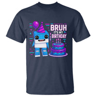 Bruh Its My Birthday T Shirt Italian Brainrot Meme Family Party Bday Los Tralaleritos - Wonder Print Shop