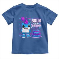 Bruh Its My Birthday Toddler T Shirt Italian Brainrot Meme Family Party Bday Los Tralaleritos - Wonder Print Shop