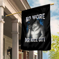 Funny Alpha Wolf Garden Flag No More Mr Nice Guy Unhinged Brainrot Meme Vintage Bootleg - Wonder Print Shop