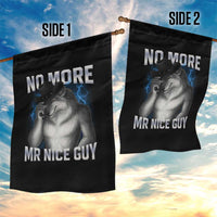 Funny Alpha Wolf Garden Flag No More Mr Nice Guy Unhinged Brainrot Meme Vintage Bootleg - Wonder Print Shop