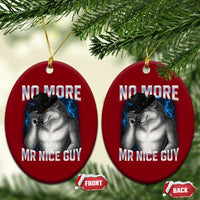 Funny Alpha Wolf Ceramic Ornament No More Mr Nice Guy Unhinged Brainrot Meme Vintage Bootleg - Wonder Print Shop