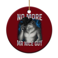 Funny Alpha Wolf Ceramic Ornament No More Mr Nice Guy Unhinged Brainrot Meme Vintage Bootleg - Wonder Print Shop