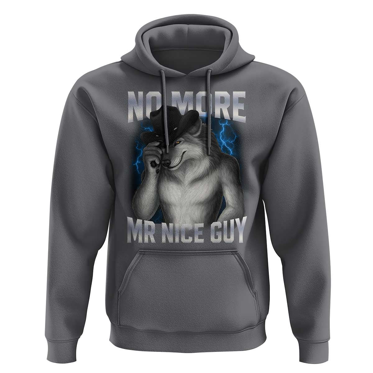 Funny Alpha Wolf Hoodie No More Mr Nice Guy Unhinged Brainrot Meme Vintage Bootleg - Wonder Print Shop
