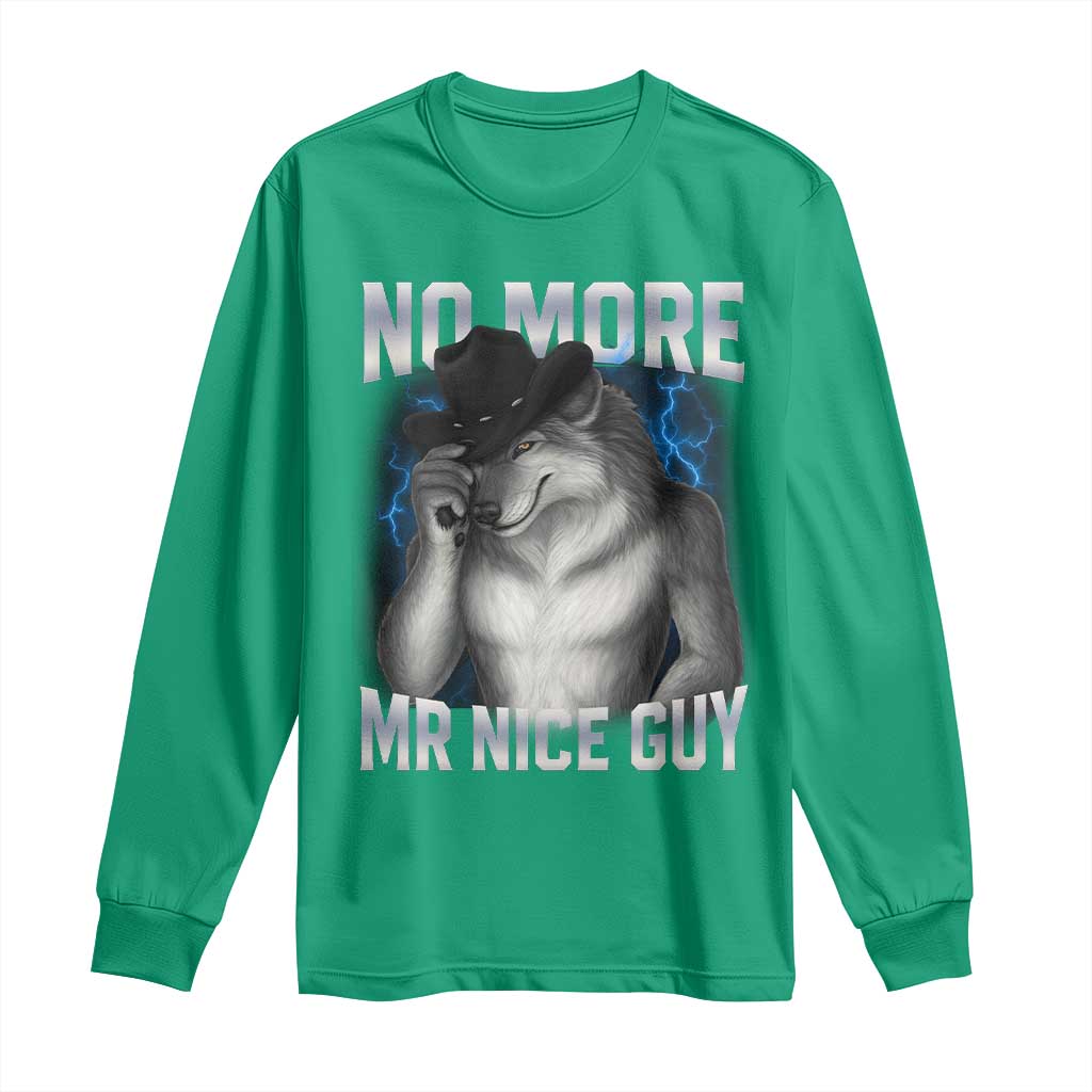 Funny Alpha Wolf Long Sleeve Shirt No More Mr Nice Guy Unhinged Brainrot Meme Vintage Bootleg - Wonder Print Shop