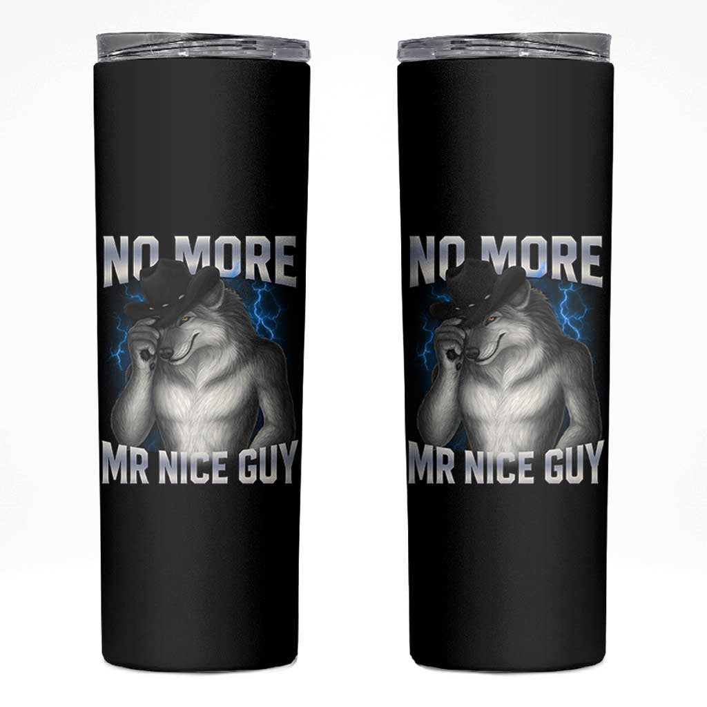 Funny Alpha Wolf Skinny Tumbler No More Mr Nice Guy Unhinged Brainrot Meme Vintage Bootleg - Wonder Print Shop