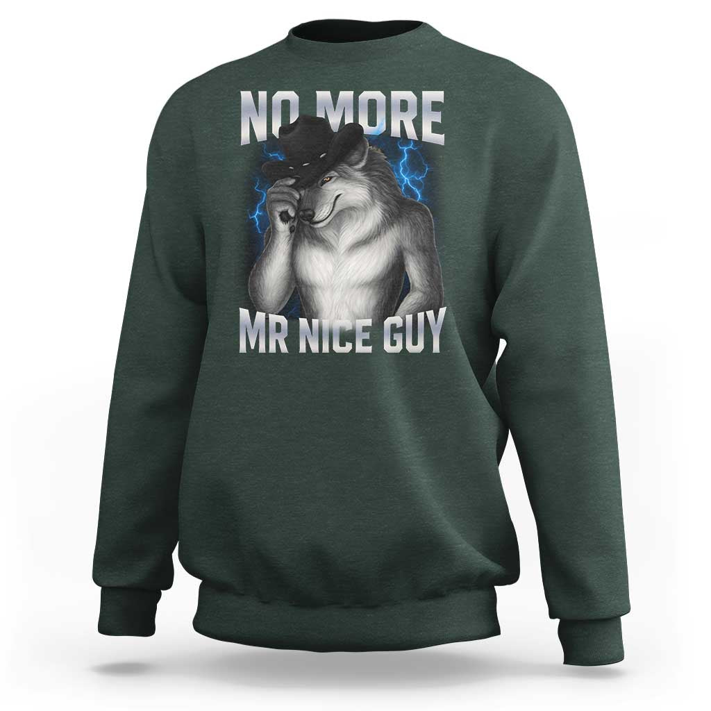 Funny Alpha Wolf Sweatshirt No More Mr Nice Guy Unhinged Brainrot Meme Vintage Bootleg - Wonder Print Shop