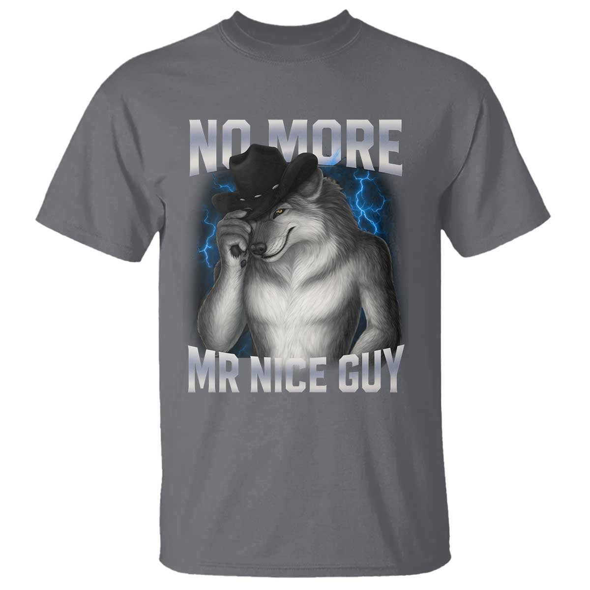 Funny Alpha Wolf T Shirt No More Mr Nice Guy Unhinged Brainrot Meme Vintage Bootleg - Wonder Print Shop