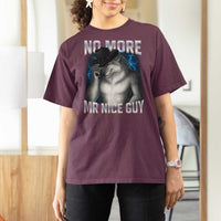 Funny Alpha Wolf T Shirt For Women No More Mr Nice Guy Unhinged Brainrot Meme Vintage Bootleg - Wonder Print Shop