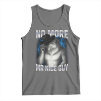 Funny Alpha Wolf Tank Top No More Mr Nice Guy Unhinged Brainrot Meme Vintage Bootleg - Wonder Print Shop