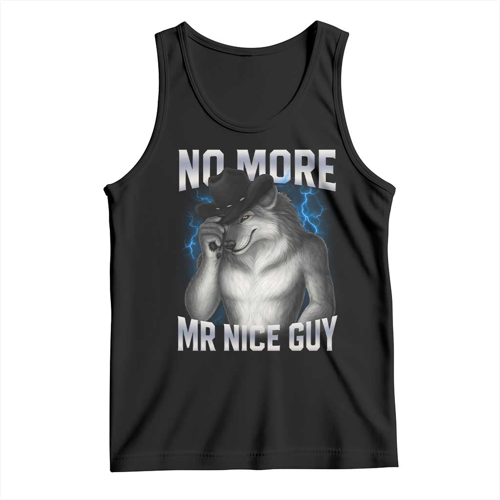 Funny Alpha Wolf Tank Top No More Mr Nice Guy Unhinged Brainrot Meme Vintage Bootleg - Wonder Print Shop
