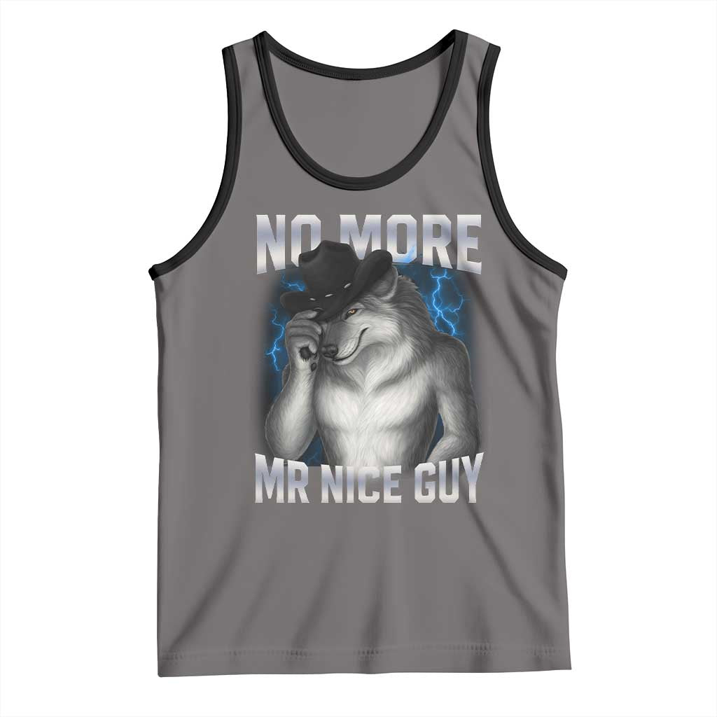 Funny Alpha Wolf Tank Top No More Mr Nice Guy Unhinged Brainrot Meme Vintage Bootleg - Wonder Print Shop
