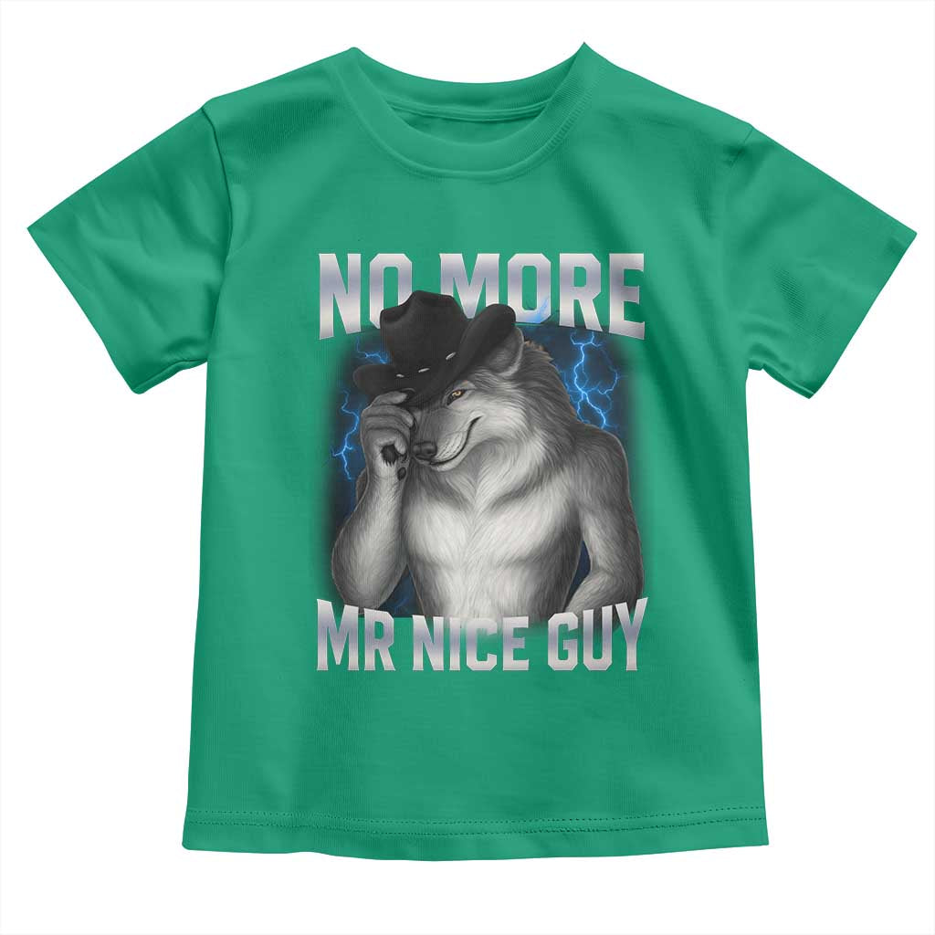 Funny Alpha Wolf Toddler T Shirt No More Mr Nice Guy Unhinged Brainrot Meme Vintage Bootleg - Wonder Print Shop
