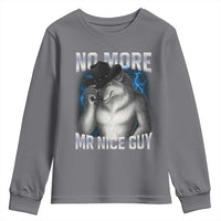 Funny Alpha Wolf Youth Sweatshirt No More Mr Nice Guy Unhinged Brainrot Meme Vintage Bootleg - Wonder Print Shop