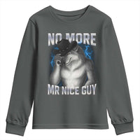 Funny Alpha Wolf Youth Sweatshirt No More Mr Nice Guy Unhinged Brainrot Meme Vintage Bootleg - Wonder Print Shop