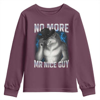 Funny Alpha Wolf Youth Sweatshirt No More Mr Nice Guy Unhinged Brainrot Meme Vintage Bootleg - Wonder Print Shop