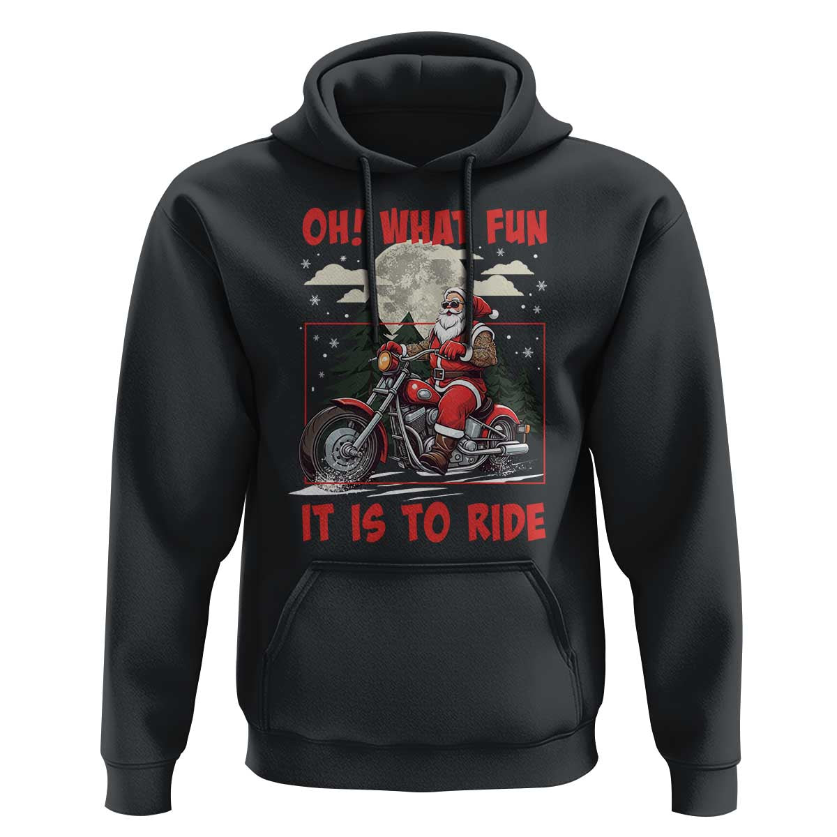 Motorcycle Biker Santa Christmas Hoodie Oh What Fun It is To Ride