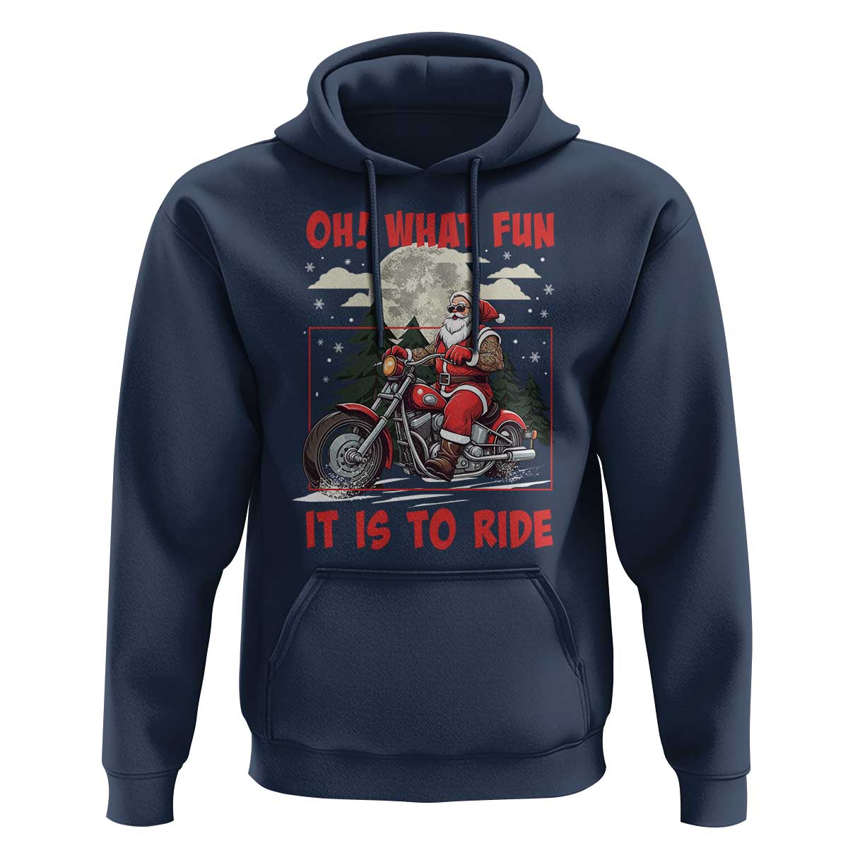 Motorcycle Biker Santa Christmas Hoodie Oh What Fun It is To Ride