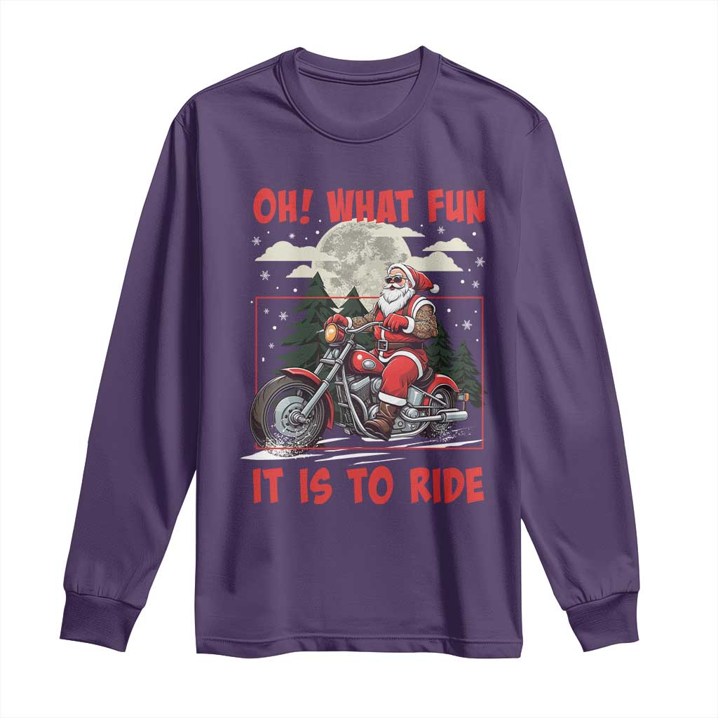 Motorcycle Biker Santa Christmas Long Sleeve Shirt Oh What Fun It is To Ride