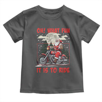 Motorcycle Biker Santa Christmas Toddler T Shirt Oh What Fun It is To Ride
