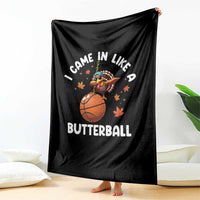 Thanksgiving Turkey Basketball Player Throw Blanket I Came In Like A Butterball - Wonder Print Shop