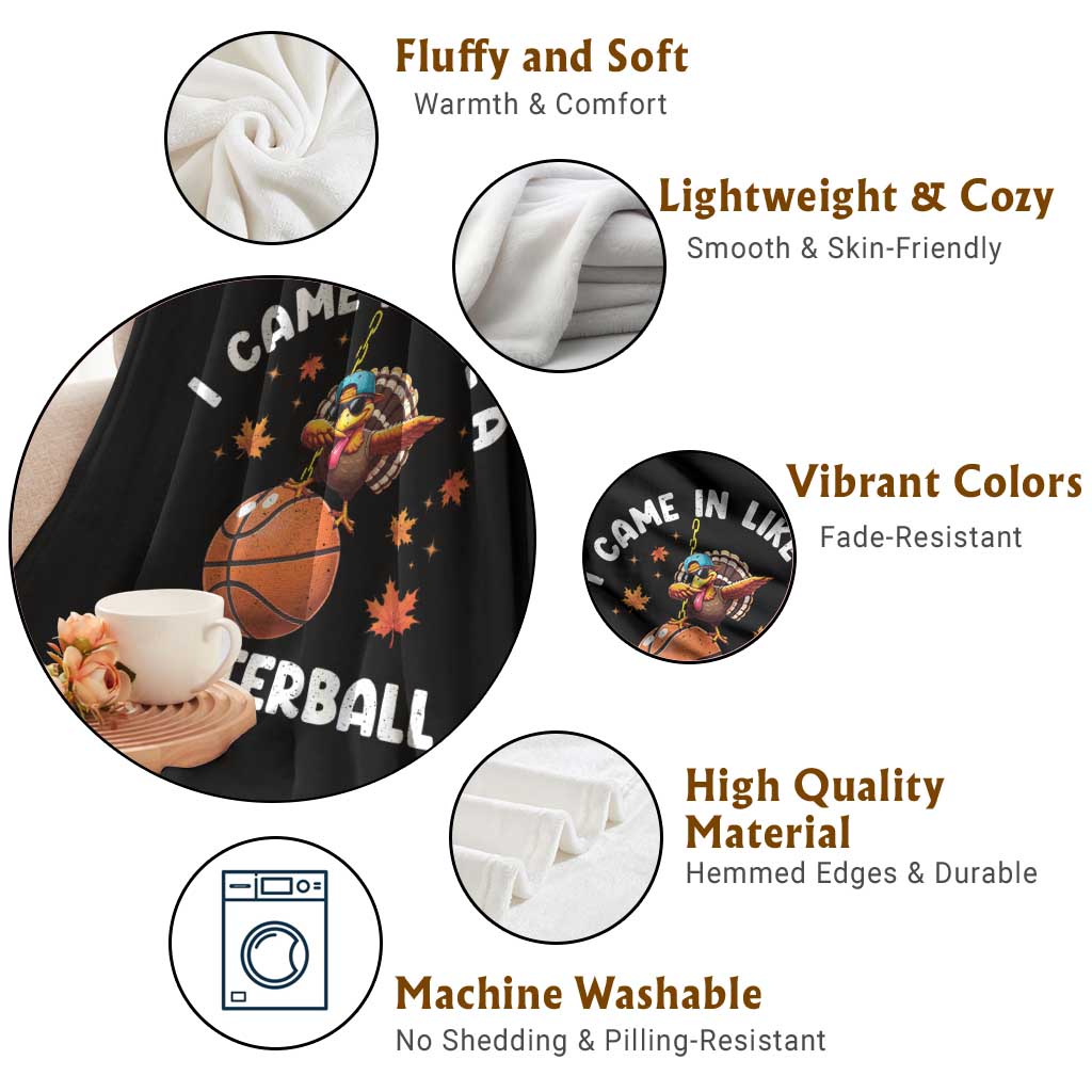 Thanksgiving Turkey Basketball Player Throw Blanket I Came In Like A Butterball - Wonder Print Shop