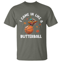 Thanksgiving Turkey Basketball Player T Shirt I Came In Like A Butterball - Wonder Print Shop