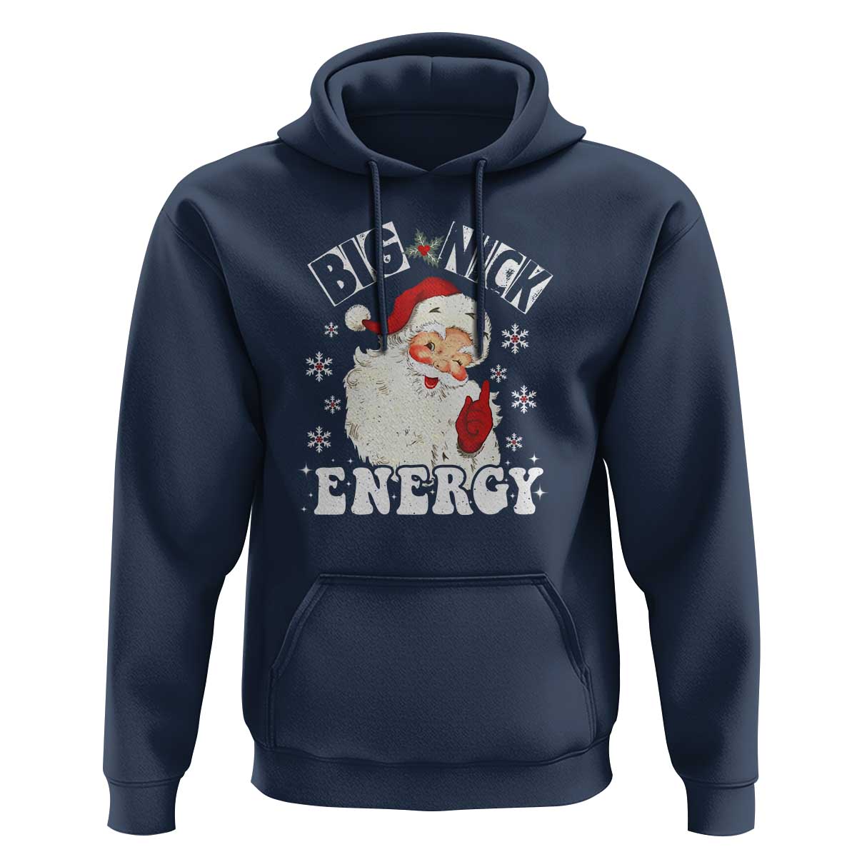 Christmas Santa Hoodie Big Nick Energy