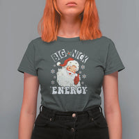 Christmas Santa T Shirt For Women Big Nick Energy - Wonder Print Shop