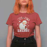 Christmas Santa T Shirt For Women Big Nick Energy - Wonder Print Shop